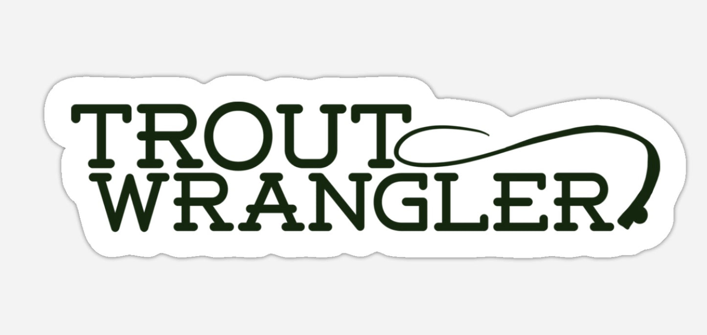 Trout Wrangler Sticker