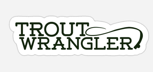 Trout Wrangler Sticker